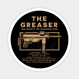 The Greaser - M3 Submachine Gun Magnet